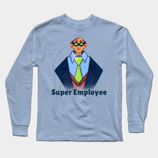 Super Employee Long Sleeve T-Shirt